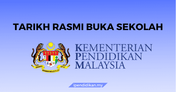 tarikh-rasmi-sekolah-buka